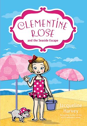 [Clementine Rose 05] • Clementine Rose and the Seaside Escape